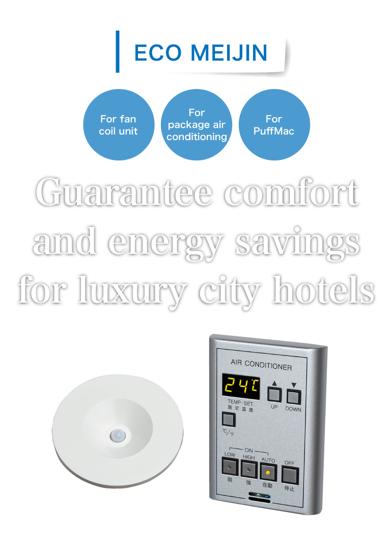 Guarantee comfort and energy savings for luxury city hotels
